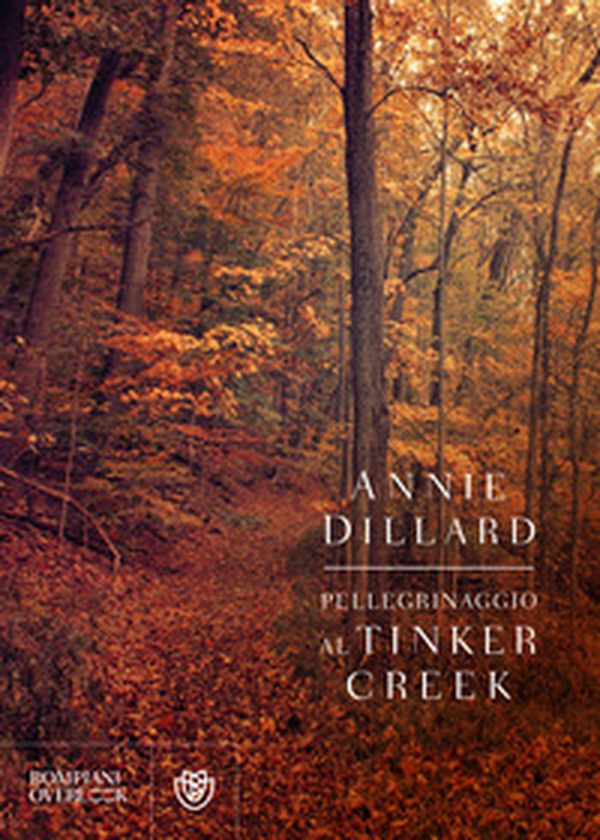 Pellegrinaggio al Tinker Creek - Librerie.coop Pellegrinaggio al Tinker Creek - Librerie.coop