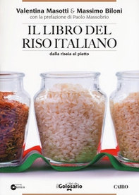 Il libro del riso italiano. Dalla risaia al piatto - Librerie.coop