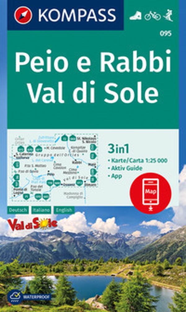 Carta escursionistica n. 95. Peio e Rabbi, Val di Sole 1:25.000 - Librerie.coop Carta escursionistica n. 95. Peio e Rabbi, Val di Sole 1:25.000 - Librerie.coop