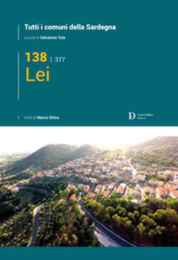 Lei. Tutti i comuni della Sardegna - Librerie.coop Lei. Tutti i comuni della Sardegna - Librerie.coop