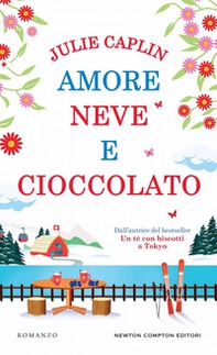 Amore neve e cioccolato - Librerie.coop