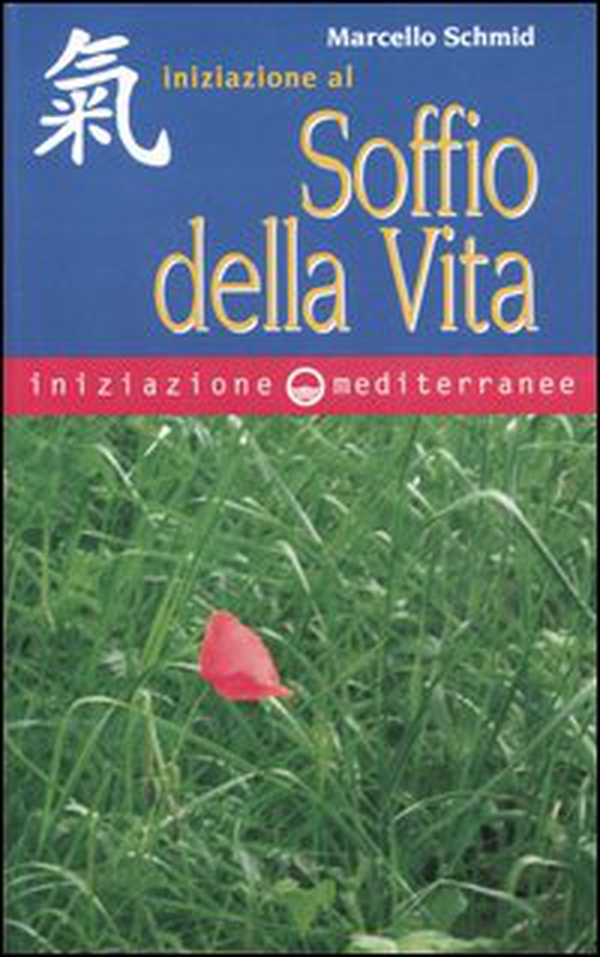 Iniziazione al soffio della vita - Librerie.coop Iniziazione al soffio della vita - Librerie.coop