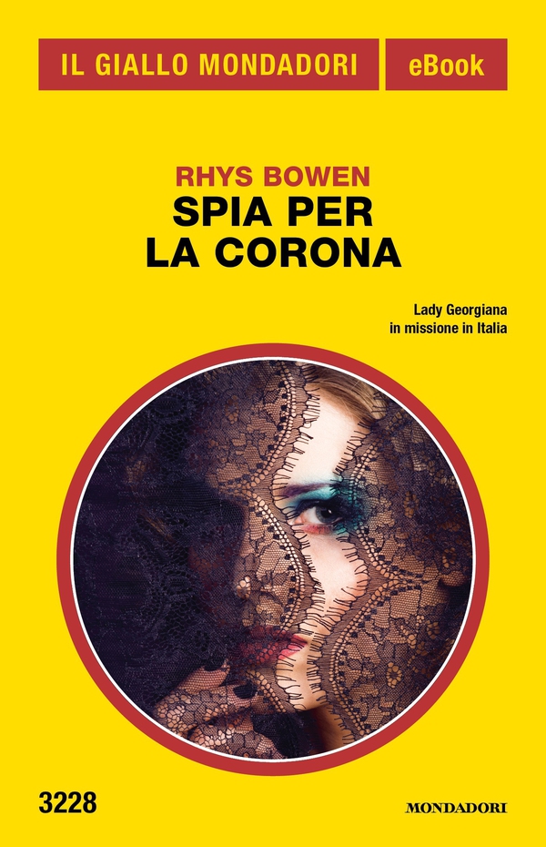 Spia per la Corona (Il Giallo Mondadori) - Librerie.coop Spia per la Corona (Il Giallo Mondadori) - Librerie.coop