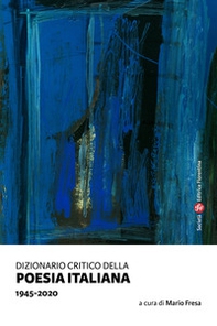 Dizionario critico della poesia italiana. 1945-2020 - Librerie.coop
