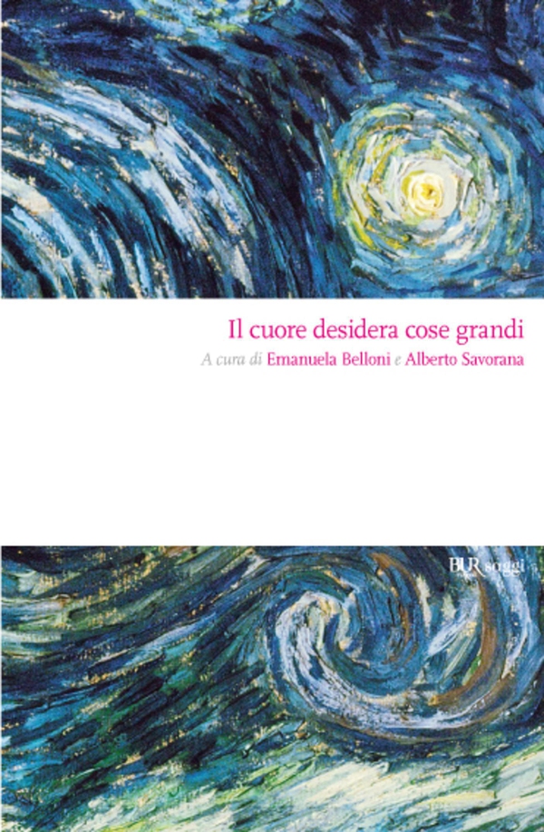 Il cuore desidera cose grandi - Librerie.coop Il cuore desidera cose grandi - Librerie.coop