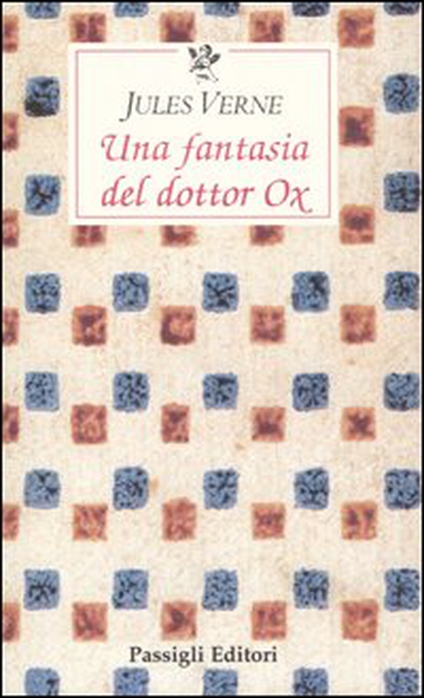 Una fantasia del dottor Ox - Librerie.coop Una fantasia del dottor Ox - Librerie.coop