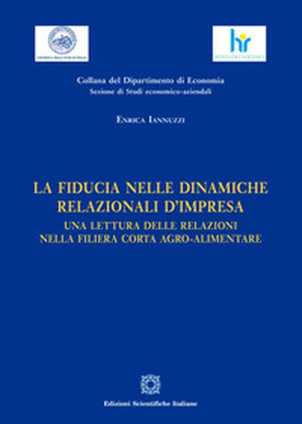 La fiducia nelle dinamiche relazionali d'impresa - Librerie.coop La fiducia nelle dinamiche relazionali d'impresa - Librerie.coop
