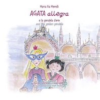 Agata Allegra e la gondola d'oro-Agata Allegra and the golden gondola - Librerie.coop