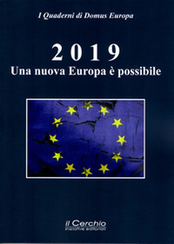 2019: una nuova Europa è possibile. USA e UE contro Putin - Librerie.coop 2019: una nuova Europa è possibile. USA e UE contro Putin - Librerie.coop