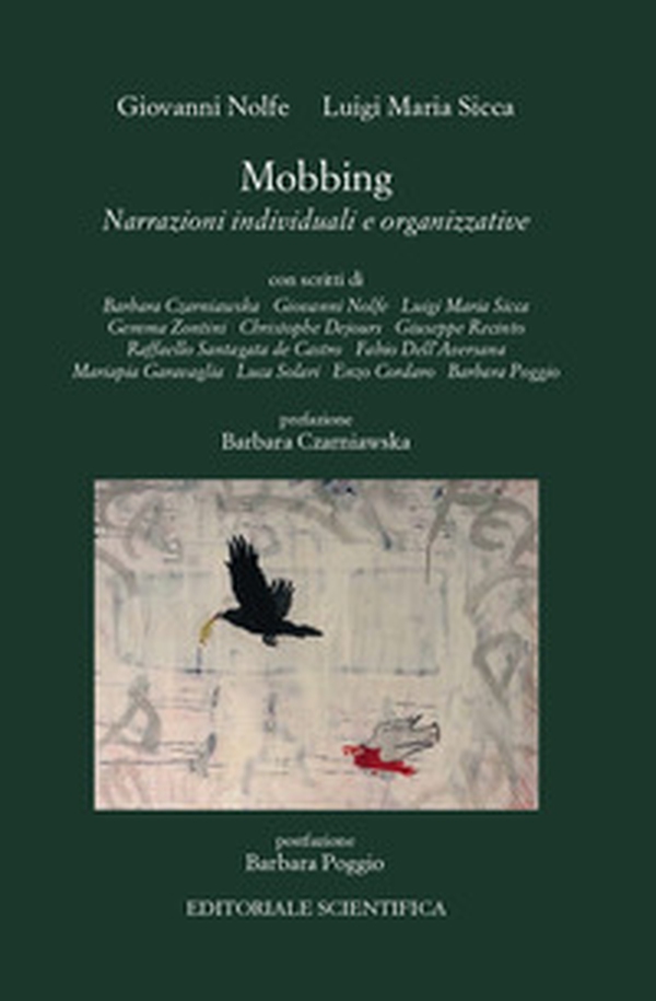 Mobbing. Narrazioni individuali e organizzative - Librerie.coop Mobbing. Narrazioni individuali e organizzative - Librerie.coop