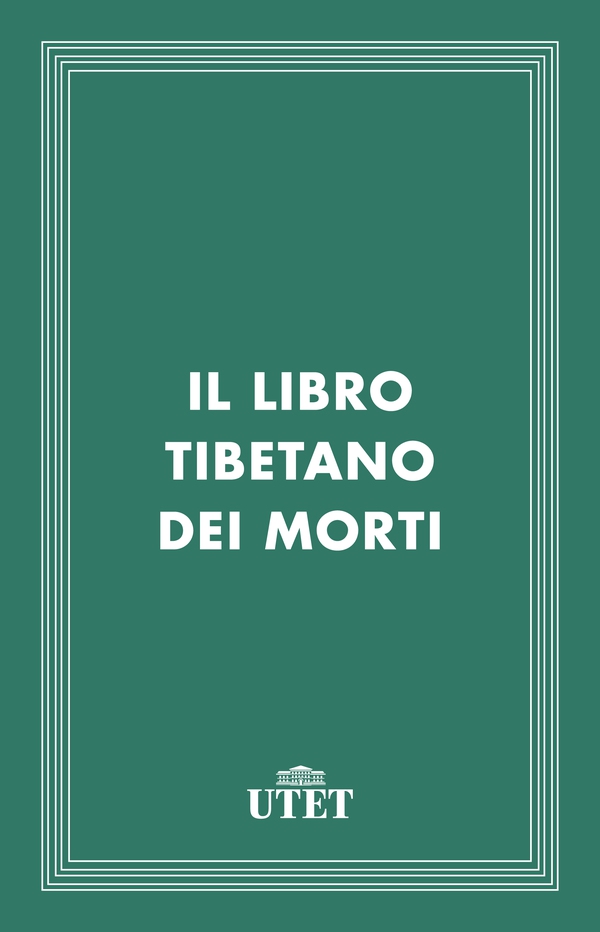 Il libro tibetano dei morti - Librerie.coop Il libro tibetano dei morti - Librerie.coop