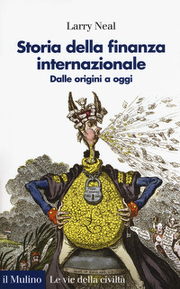 Storia della finanza internazionale. Dalle origini a oggi - Librerie.coop Storia della finanza internazionale. Dalle origini a oggi - Librerie.coop