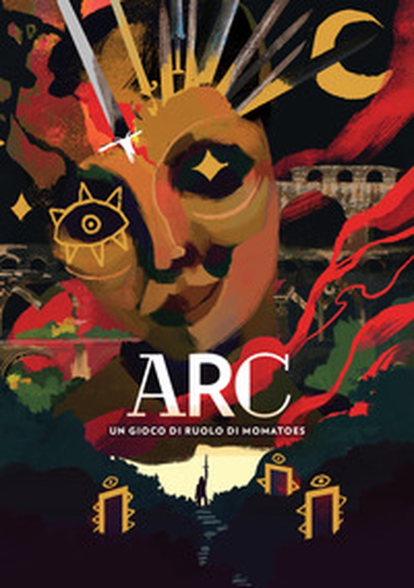 ARC. Un gioco di ruolo di momatoes - Librerie.coop ARC. Un gioco di ruolo di momatoes - Librerie.coop