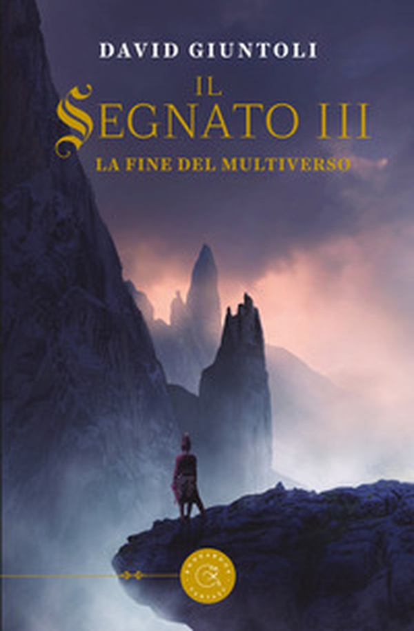 La fine del multiverso. Il segnato - Librerie.coop La fine del multiverso. Il segnato - Librerie.coop