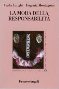 La moda della responsabilità - Librerie.coop