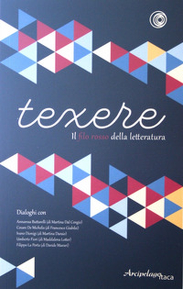 Texere. Il filo rosso della letteratura - Librerie.coop Texere. Il filo rosso della letteratura - Librerie.coop