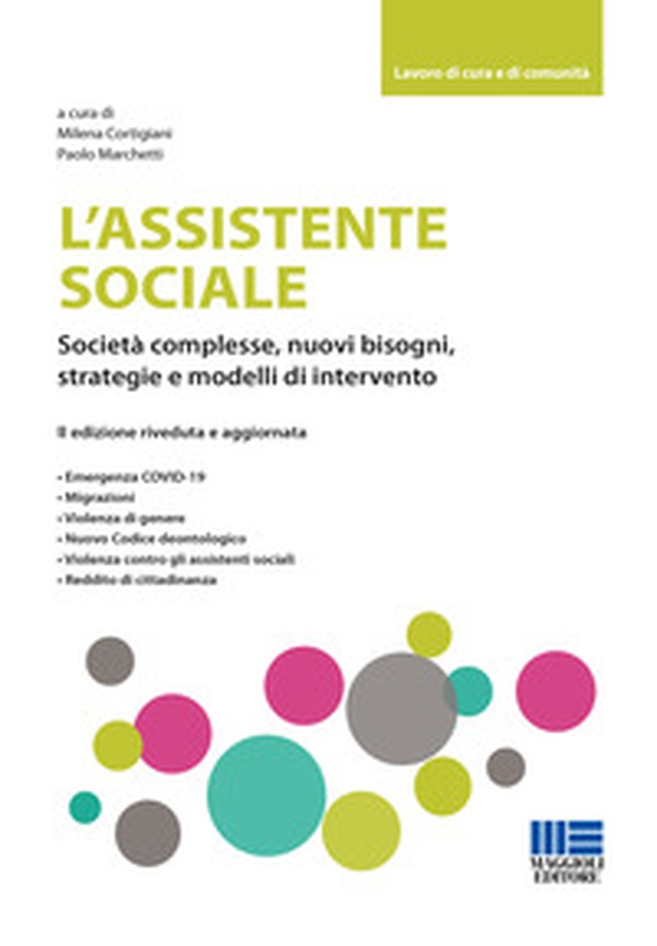 L'assistente sociale. Società complesse, nuovi bisogni, strategie e modelli di intervento - Librerie.coop L'assistente sociale. Società complesse, nuovi bisogni, strategie e modelli di intervento - Librerie.coop