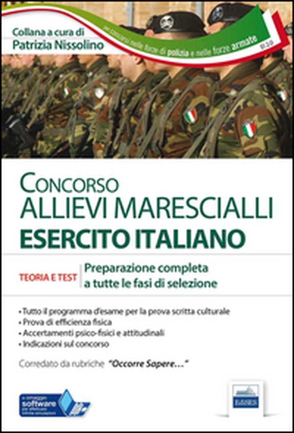 Concorso allievi marescialli Esercito Italiano. Teoria e test per la prova scritta e per gli accertamenti fisio-psico-attitudinali - Librerie.coop Concorso allievi marescialli Esercito Italiano. Teoria e test per la prova scritta e per gli accertamenti fisio-psico-attitudinali - Librerie.coop