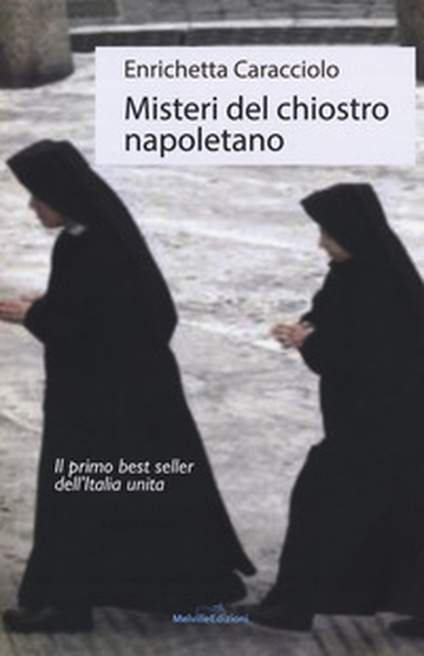 Misteri del chiostro napoletano - Librerie.coop Misteri del chiostro napoletano - Librerie.coop