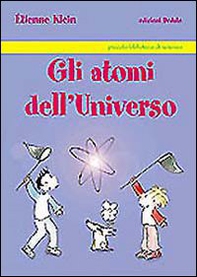 Gli atomi dell'universo - Librerie.coop