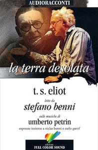 La terra desolata letto da Stefano Benni. Audiolibro. CD Audio - Librerie.coop