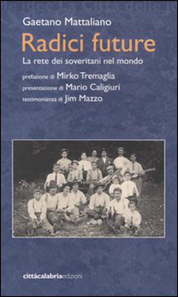 Radici future. La rete dei soveritani nel mondo - Librerie.coop Radici future. La rete dei soveritani nel mondo - Librerie.coop