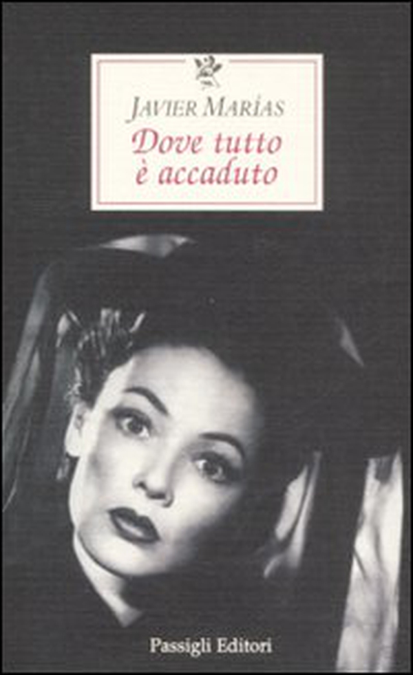 Dove tutto è accaduto - Librerie.coop Dove tutto è accaduto - Librerie.coop