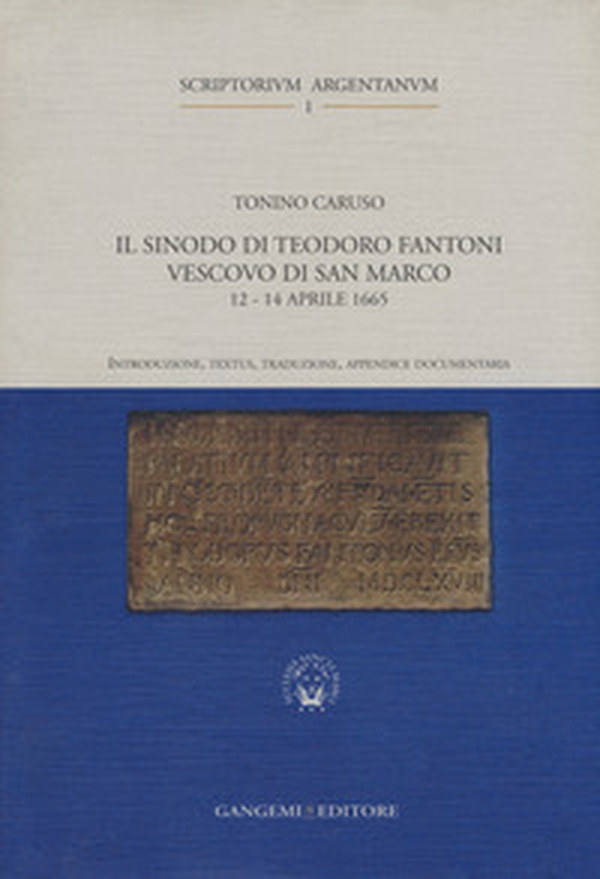 Il sinodo di Teodoro Fantoni vescovo di San Marco (12-14 aprile 1665) - Librerie.coop Il sinodo di Teodoro Fantoni vescovo di San Marco (12-14 aprile 1665) - Librerie.coop
