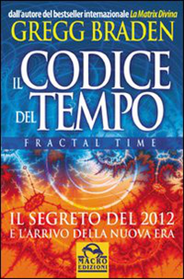 Il codice del tempo. Fractal time - Librerie.coop Il codice del tempo. Fractal time - Librerie.coop