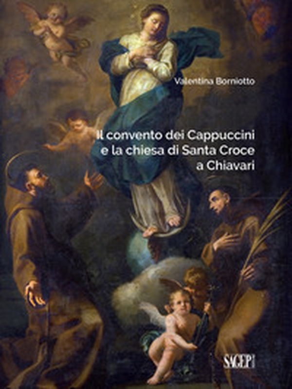 Il convento dei Cappuccini e la chiesa di Santa Croce a Chiavari - Librerie.coop Il convento dei Cappuccini e la chiesa di Santa Croce a Chiavari - Librerie.coop