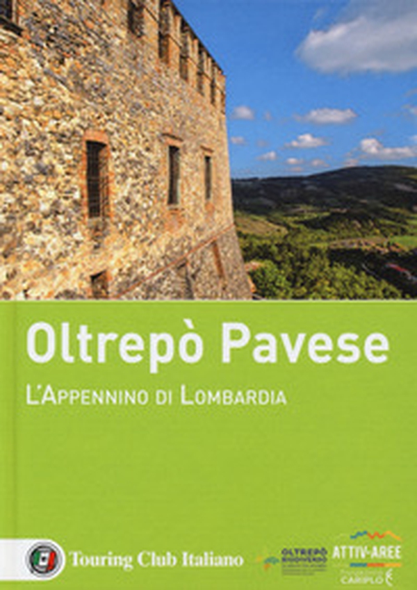 Oltrepò pavese. L'Appennino di Lombardia - Librerie.coop Oltrepò pavese. L'Appennino di Lombardia - Librerie.coop