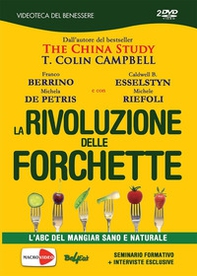 La rivoluzione delle forchetta. L'ABC del mangiar sano e naturale. Ediz. italiana e inglese. 2 DVD - Librerie.coop