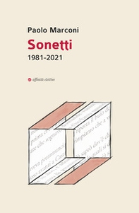 Sonetti. 1981-2021 - Librerie.coop