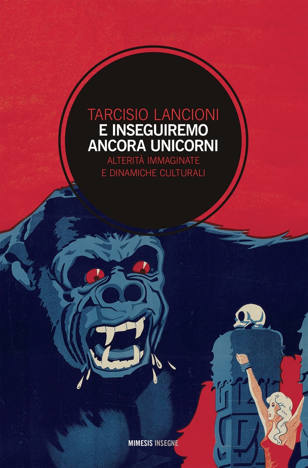 E inseguiremo ancora unicorni - Librerie.coop E inseguiremo ancora unicorni - Librerie.coop