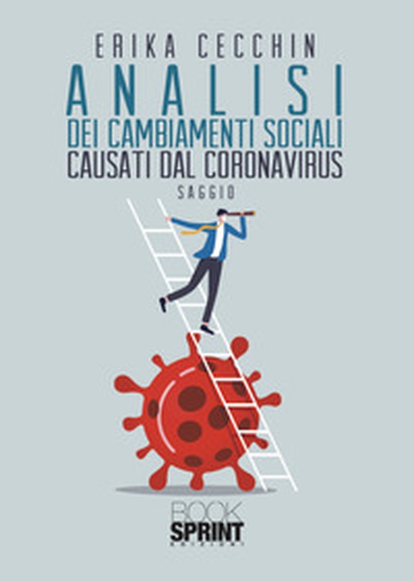 Analisi dei cambiamenti sociali causati dal Coronavirus - Librerie.coop Analisi dei cambiamenti sociali causati dal Coronavirus - Librerie.coop