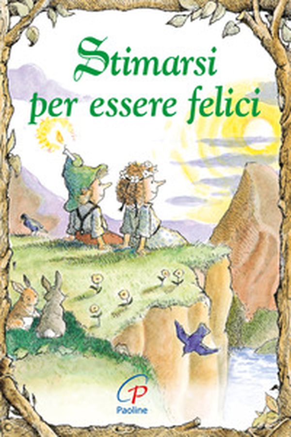 Stimarsi per essere felici - Librerie.coop Stimarsi per essere felici - Librerie.coop