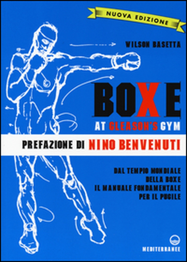 Boxe at Gleason's Gym - Librerie.coop Boxe at Gleason's Gym - Librerie.coop