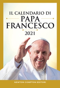 Il calendario di papa Francesco 2021 - Librerie.coop