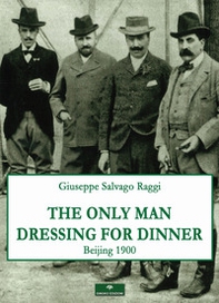 The only man dressing for dinner - Librerie.coop