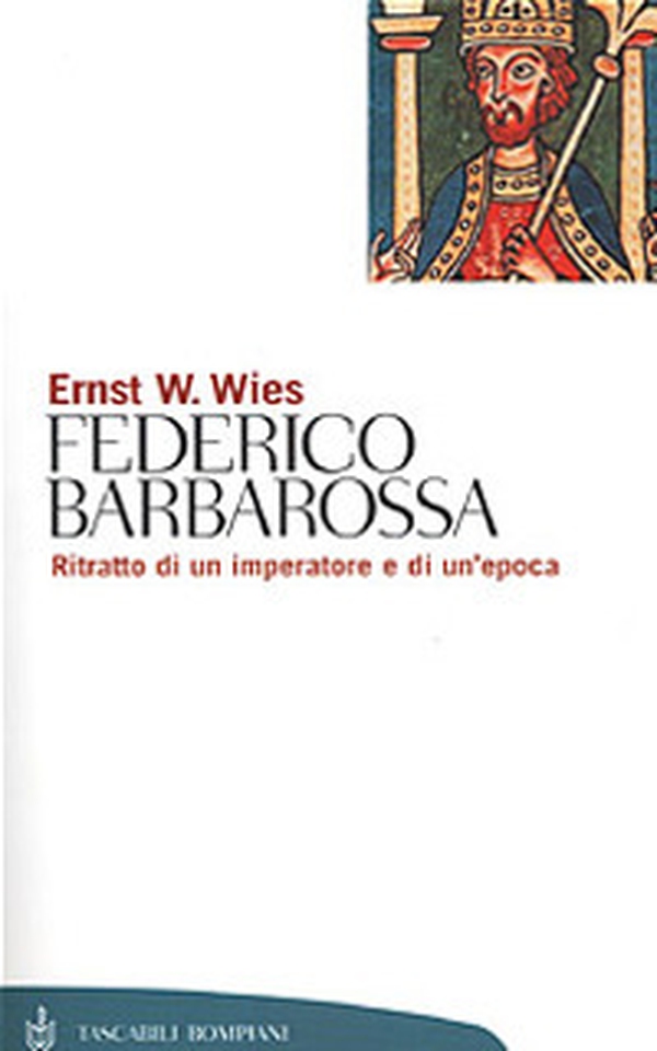 Vita di Federico Barbarossa - Librerie.coop Vita di Federico Barbarossa - Librerie.coop