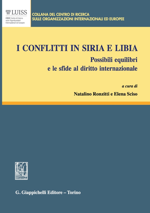 I conflitti in Siria e Libia - Librerie.coop I conflitti in Siria e Libia - Librerie.coop