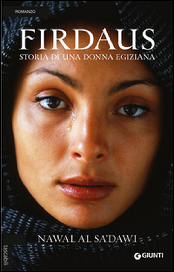 Firdaus. Storia di una donna egiziana - Librerie.coop Firdaus. Storia di una donna egiziana - Librerie.coop