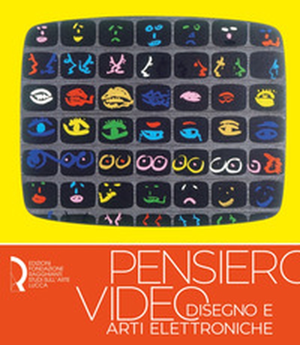 Pensiero video. Disegno e arti elettroniche - Librerie.coop Pensiero video. Disegno e arti elettroniche - Librerie.coop