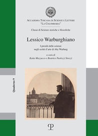 Lessico warburghiano. I prestiti delle scienze negli scritti d'arte di Aby Warburg - Librerie.coop