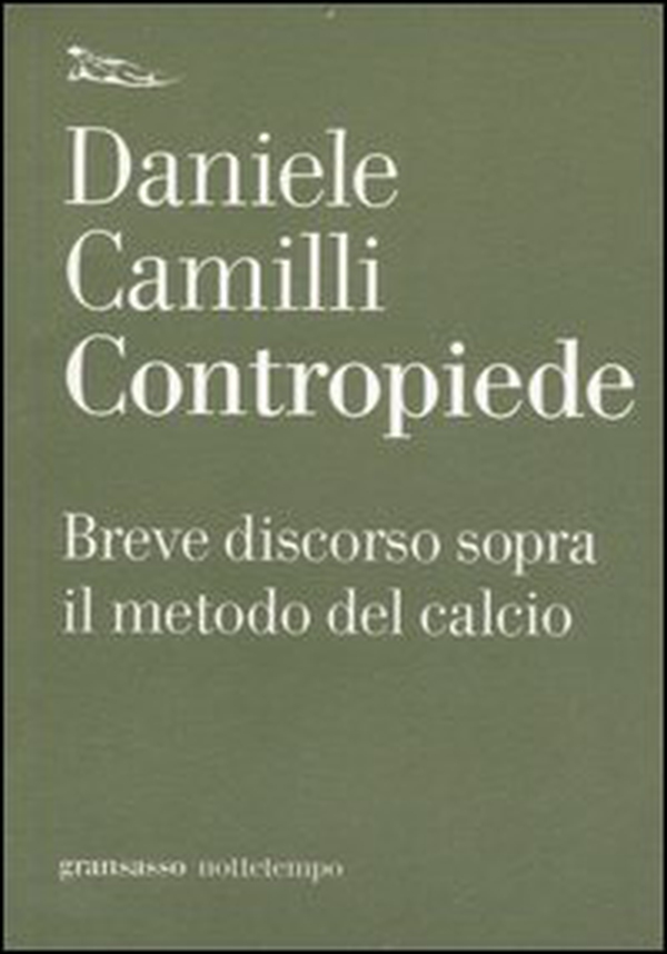 Contropiede. Breve discorso sopra il metodo del calcio - Librerie.coop Contropiede. Breve discorso sopra il metodo del calcio - Librerie.coop