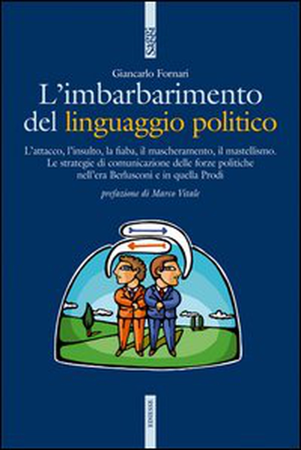 L'imbarbarimento del linguaggio politico - Librerie.coop L'imbarbarimento del linguaggio politico - Librerie.coop