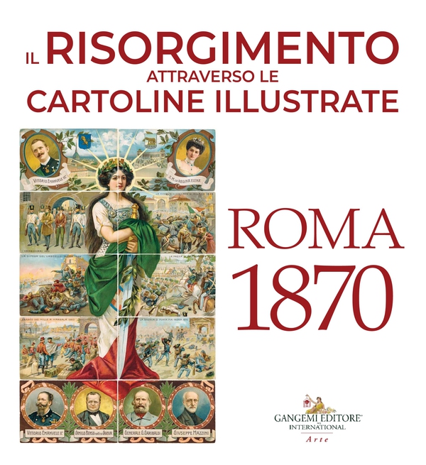 Il Risorgimento attraverso le cartoline illustrate - Librerie.coop Il Risorgimento attraverso le cartoline illustrate - Librerie.coop