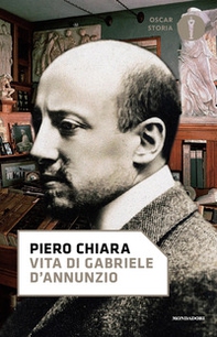 Vita di Gabriele D'Annunzio - Librerie.coop