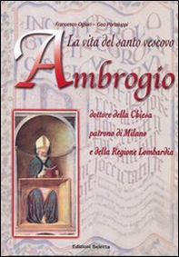 La vita del santo vescovo Ambrogio - Librerie.coop