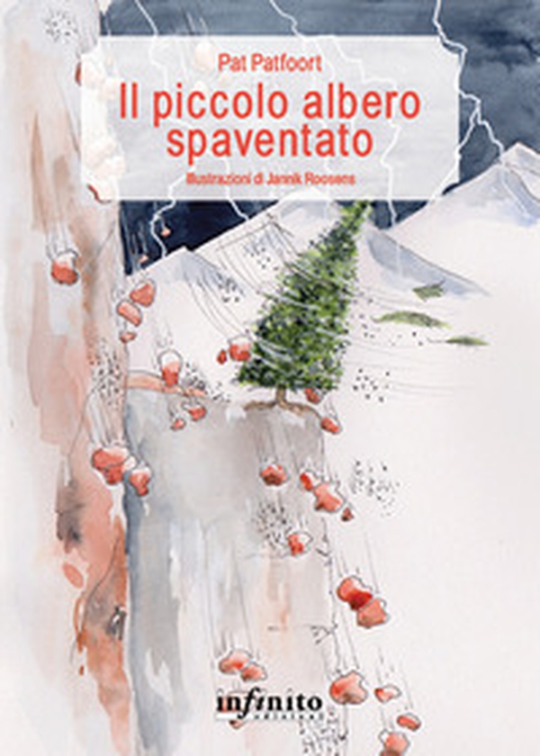 Il piccolo albero spaventato - Librerie.coop Il piccolo albero spaventato - Librerie.coop